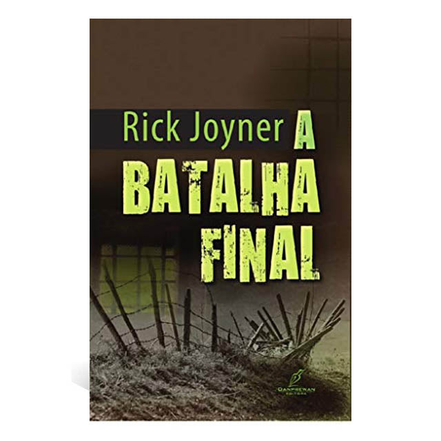 A Batalha Final - RICK JOYNER