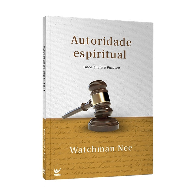 Autoridade Espiritual | Watchman Nee