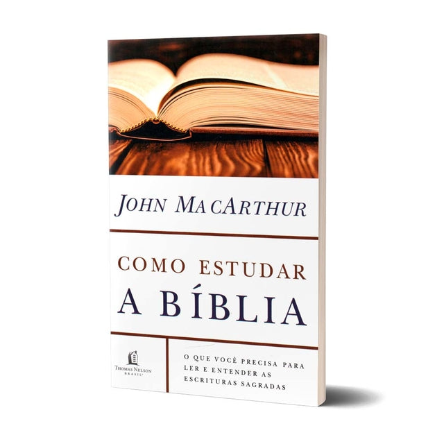 Como Estudar a Bíblia | John MacArthur