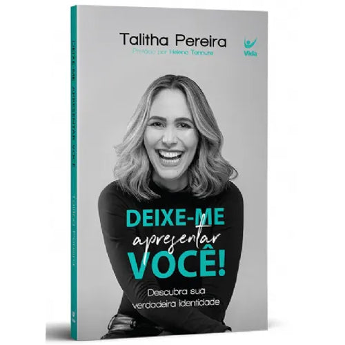 DEIXE-ME APRESENTAR VOCÊ | Talitha Pereira