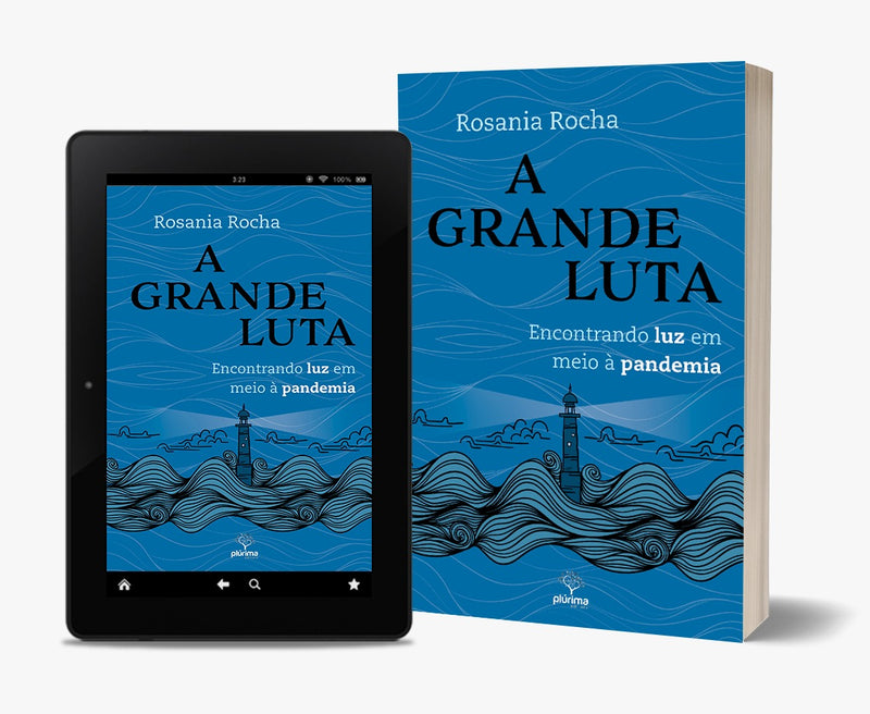 A GRANDE LUTA | ROSANIA ROCHA