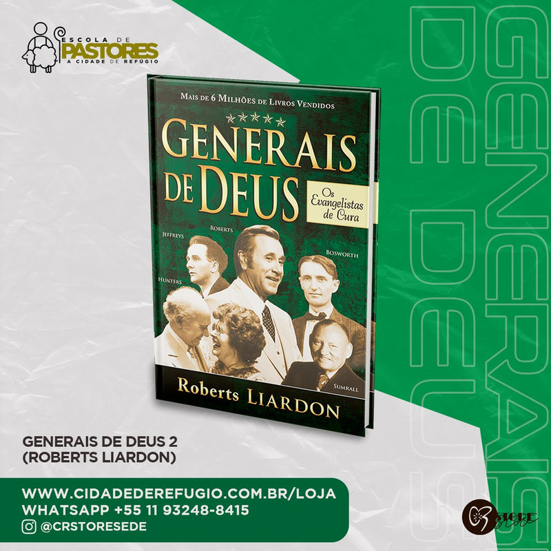 GENERAIS DE DEUS: OS EVANGELISTAS DE CURA