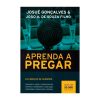 Aprenda A Pregar - Josué Gonçalves